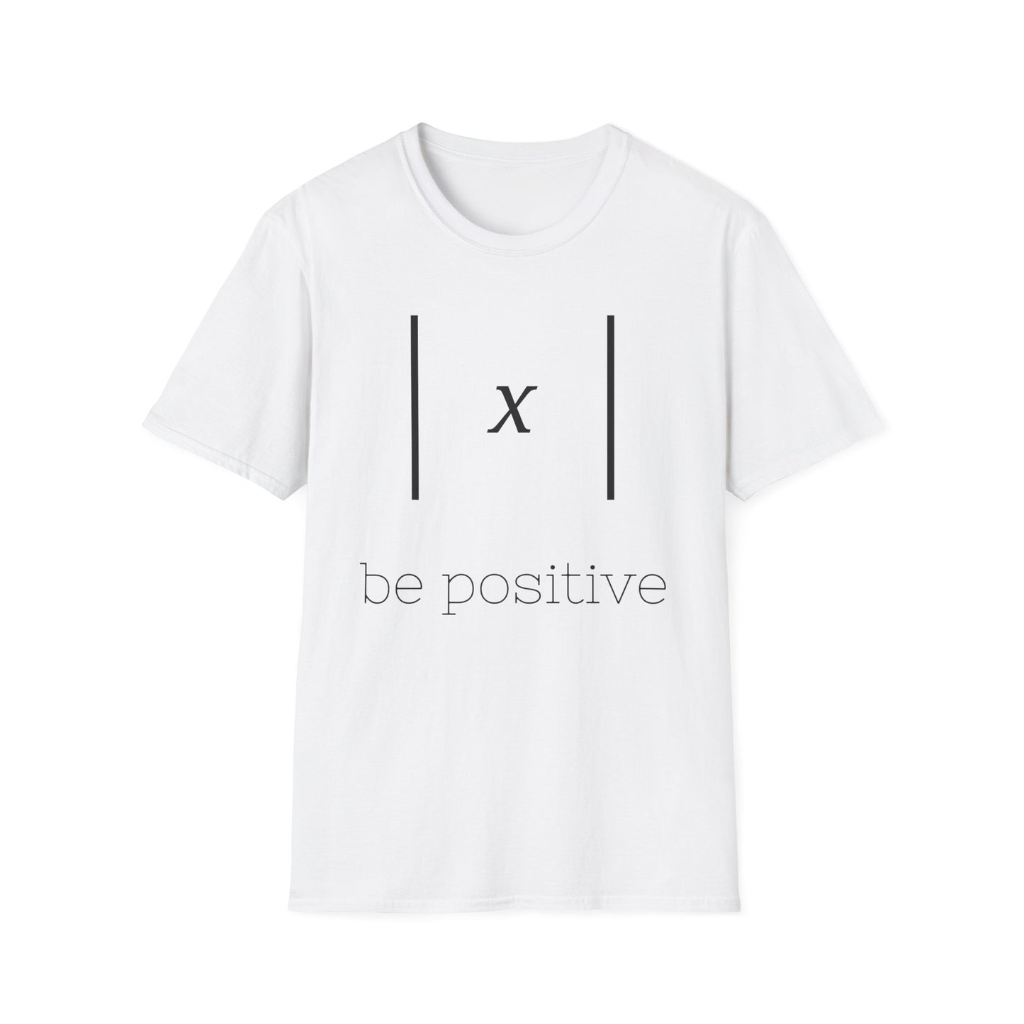 Be Positive T-Shirt