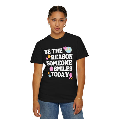 Be The Reason Comfort Colors T-shirt