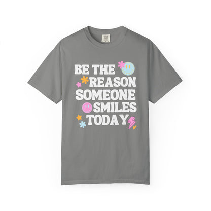 Be The Reason Comfort Colors T-shirt