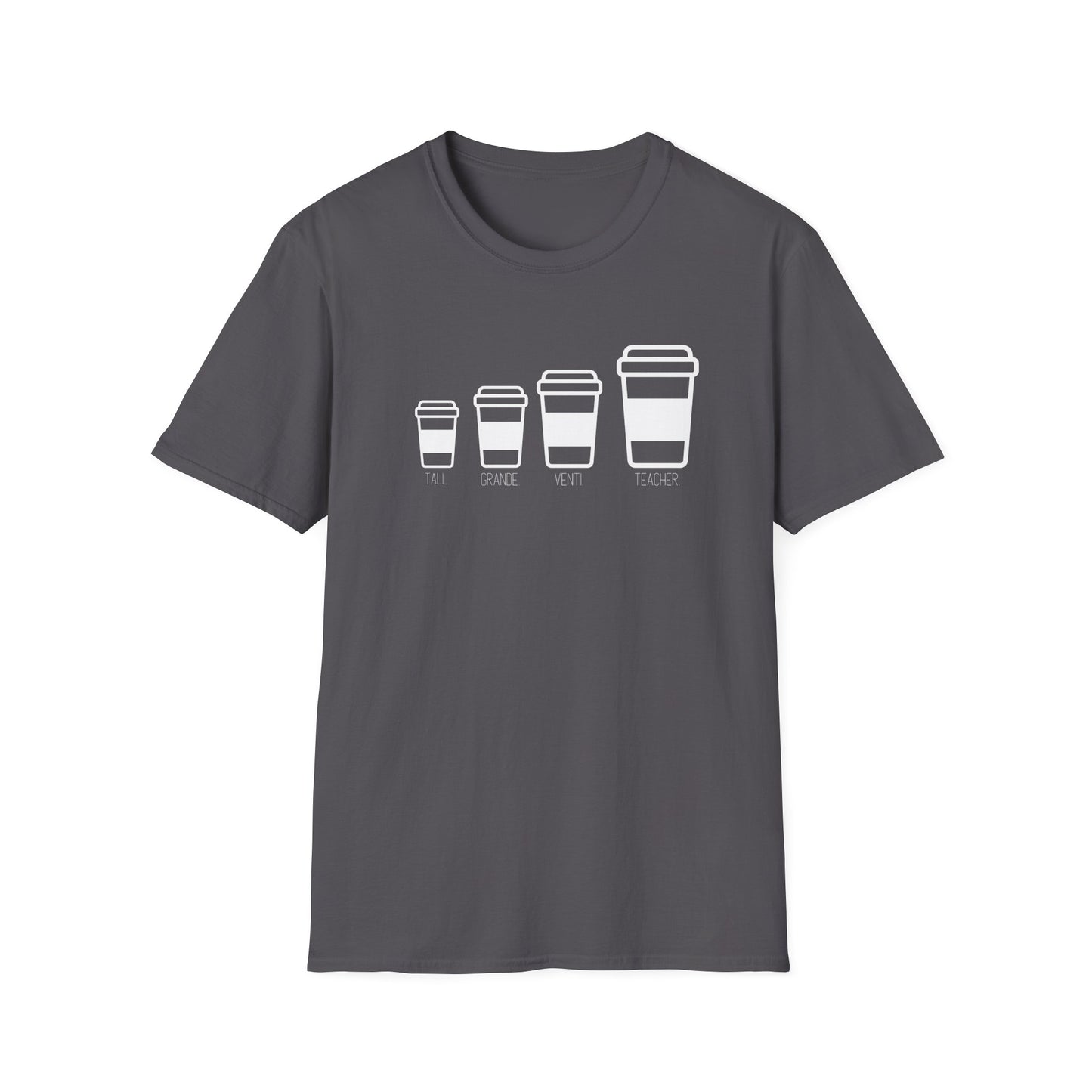Teacher-Sized Coffee T-Shirt