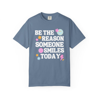 Be The Reason Comfort Colors T-shirt