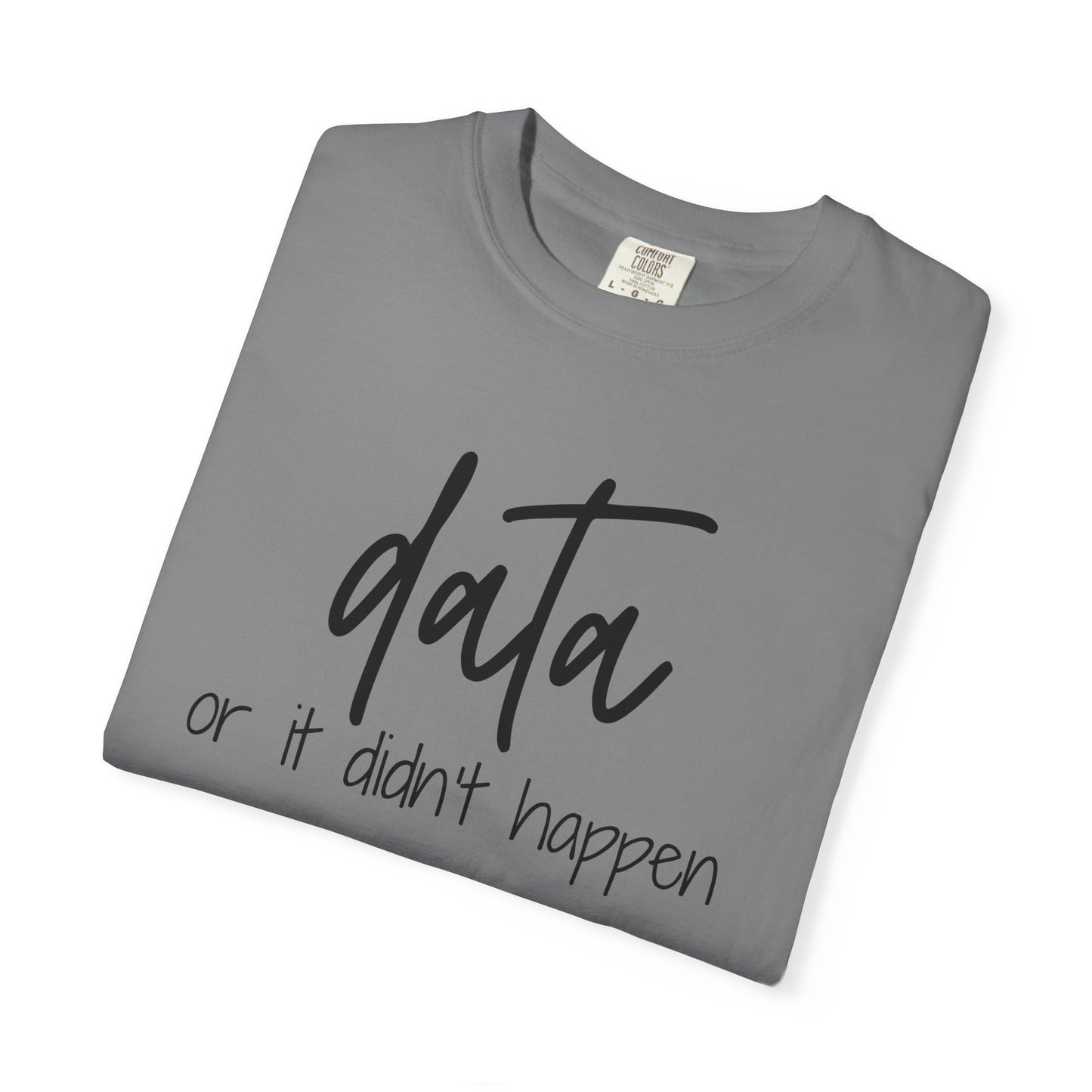 Data Comfort Colors T-Shirt