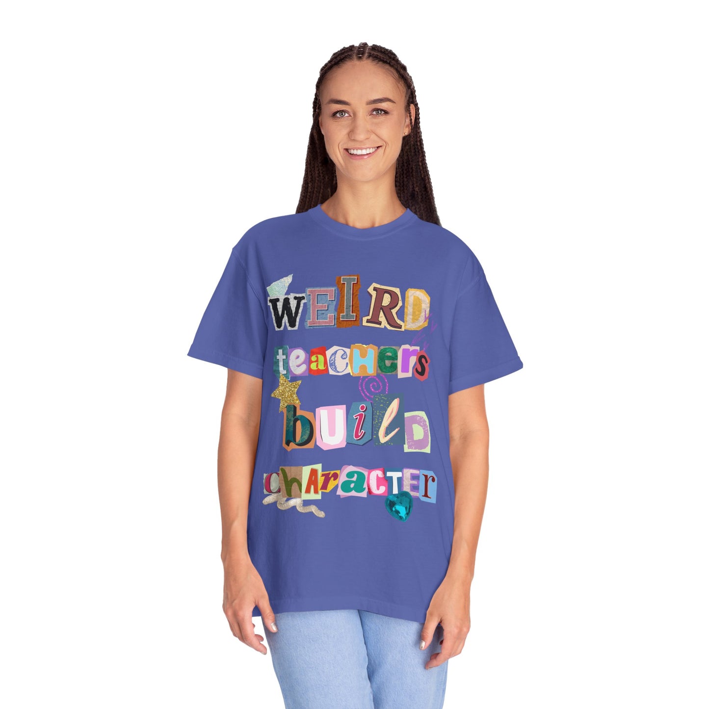 Weird Teachers Comfort Colors T-shirt