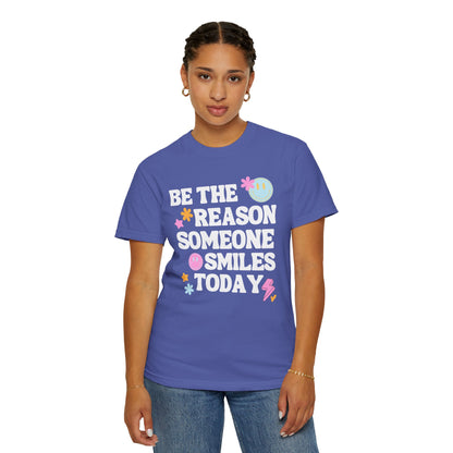 Be The Reason Comfort Colors T-shirt