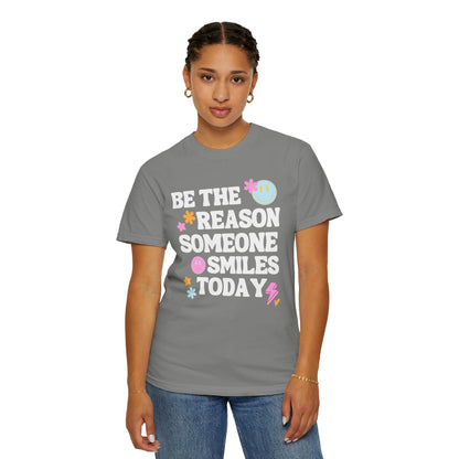 Be The Reason Comfort Colors T-shirt