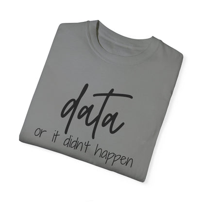 Data Comfort Colors T-Shirt