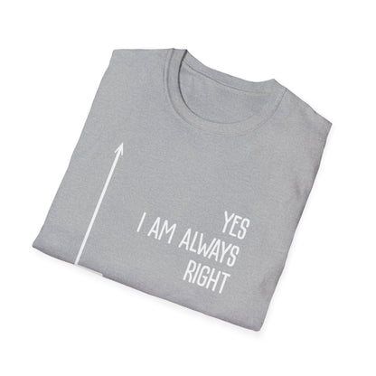 Always Right T-Shirt