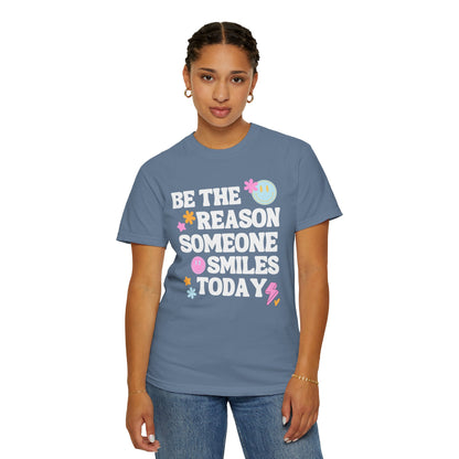 Be The Reason Comfort Colors T-shirt