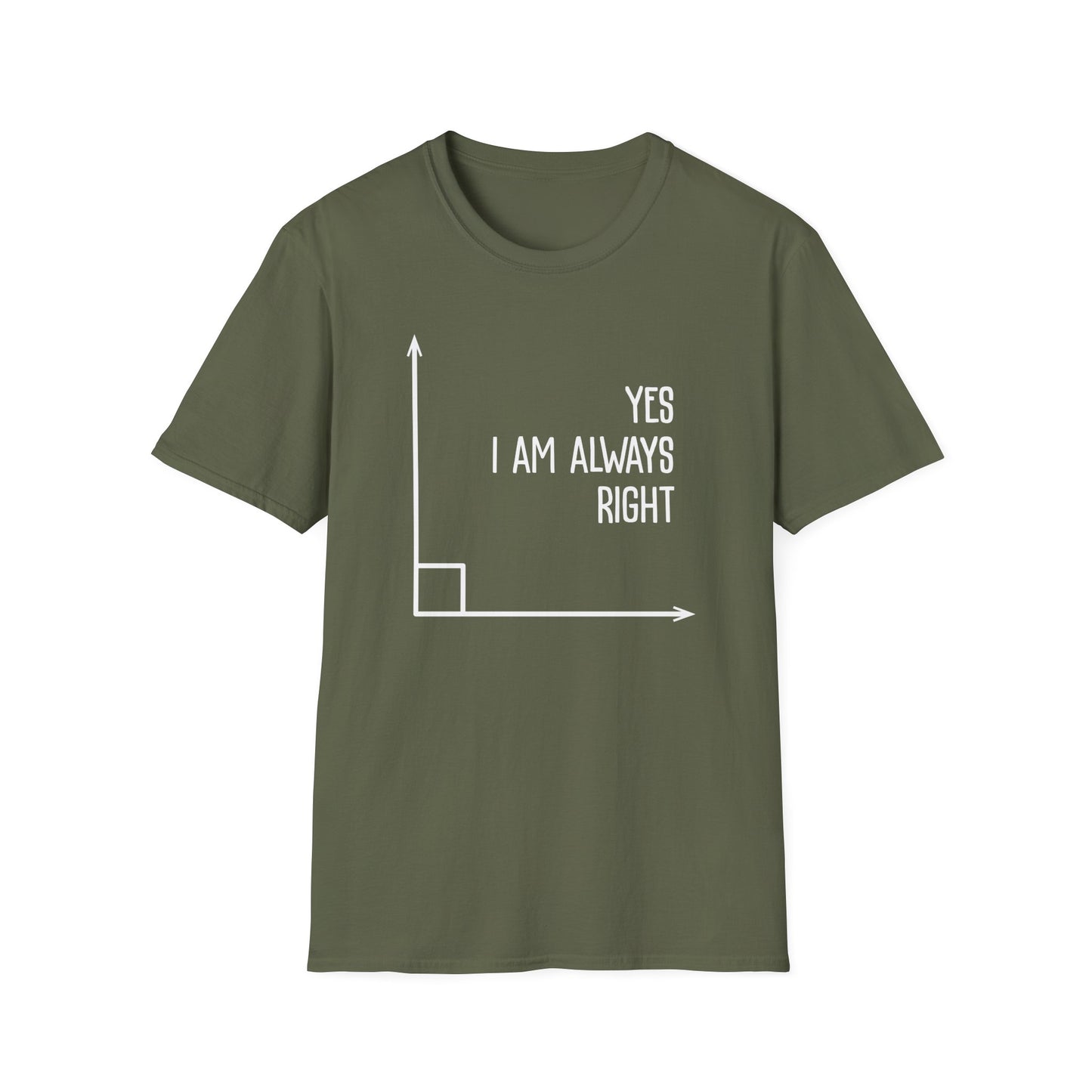Always Right T-Shirt
