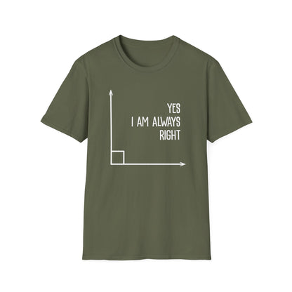 Always Right T-Shirt