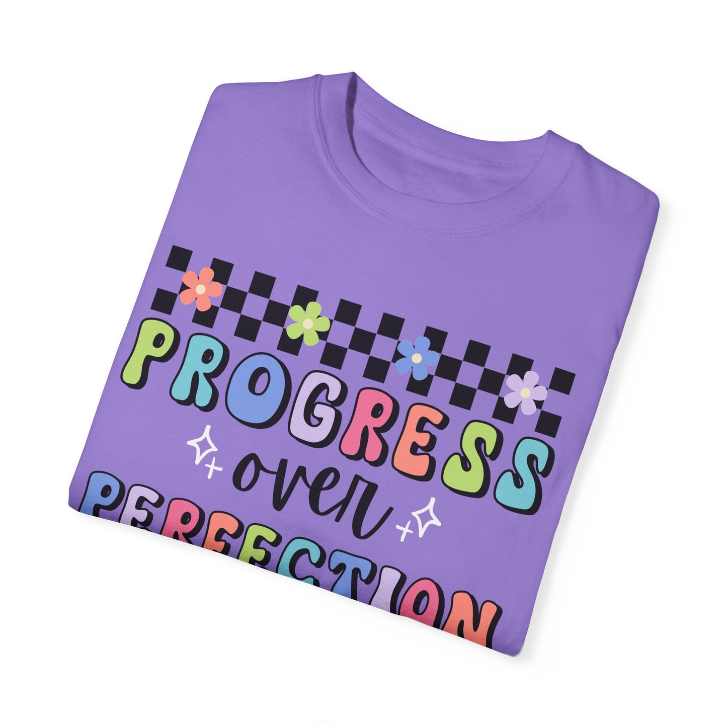 Progress over Perfection Comfort Colors T-shirt