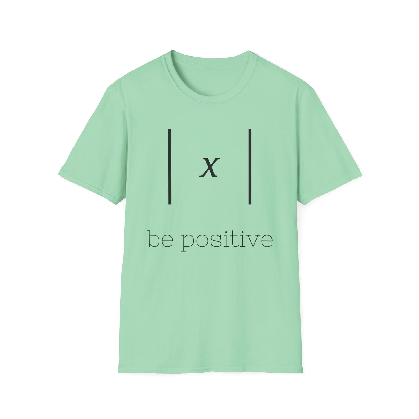 Be Positive T-Shirt