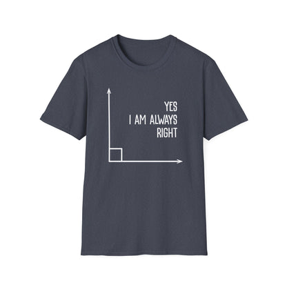Always Right T-Shirt