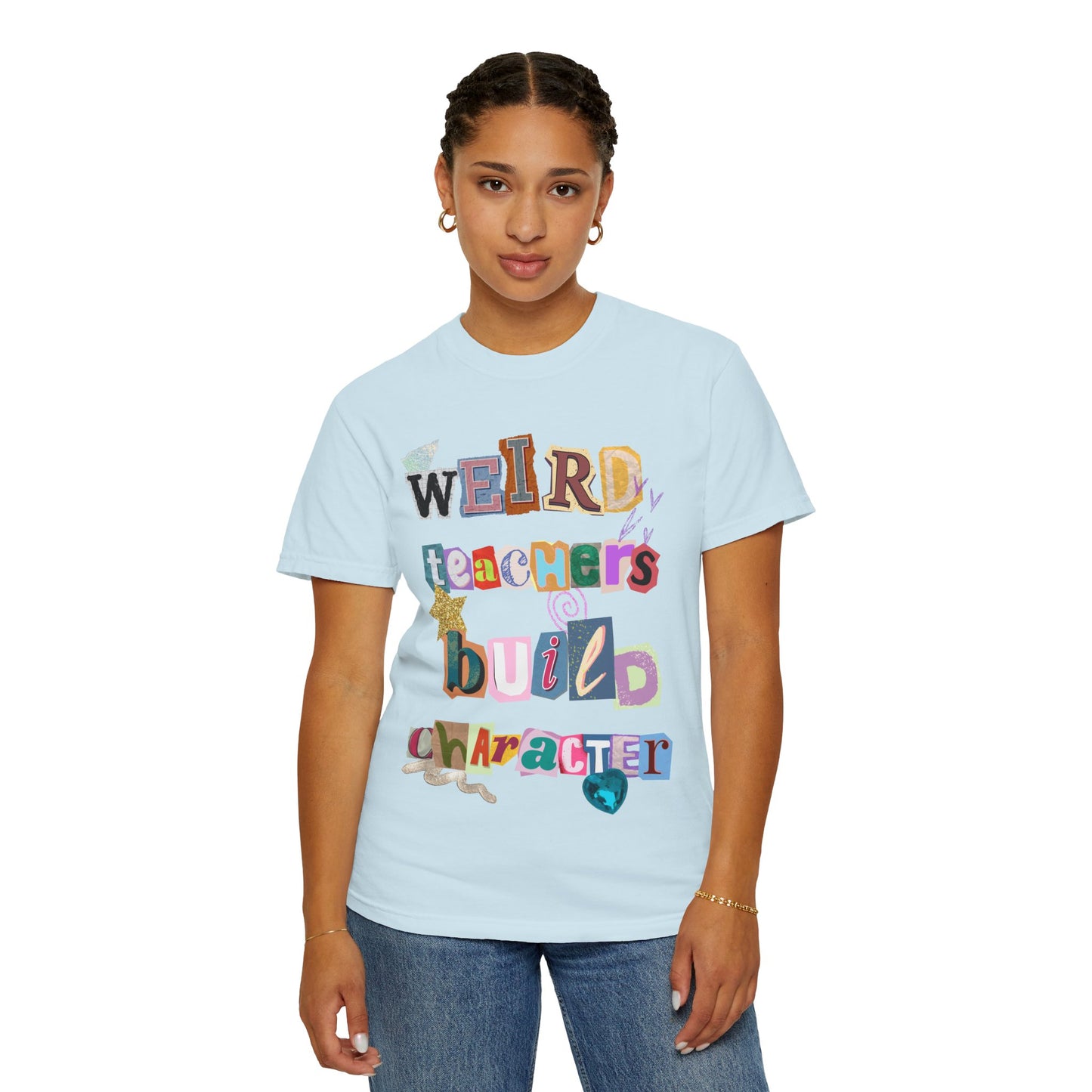 Weird Teachers Comfort Colors T-shirt